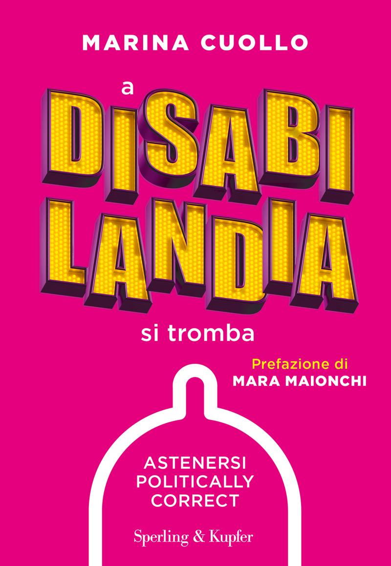 A-disabilandia-si-tromba Marina Cuollo Sperling Kupfer