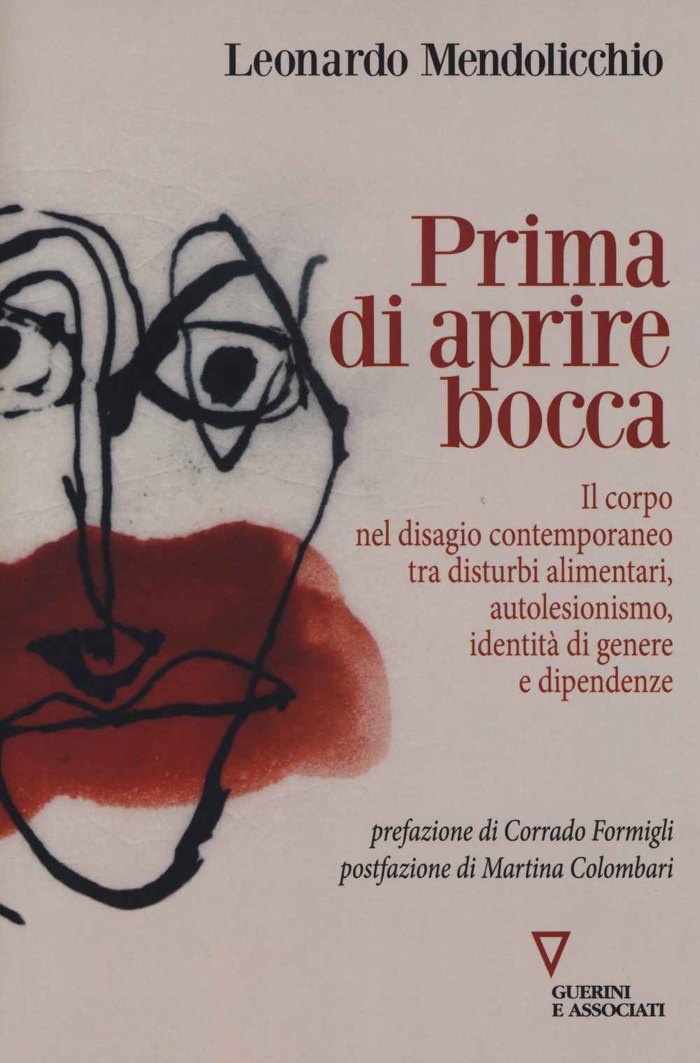 PRIMA DI APRIRE BOCCA di Leonardo Mendolicchio, Guerini e Associati