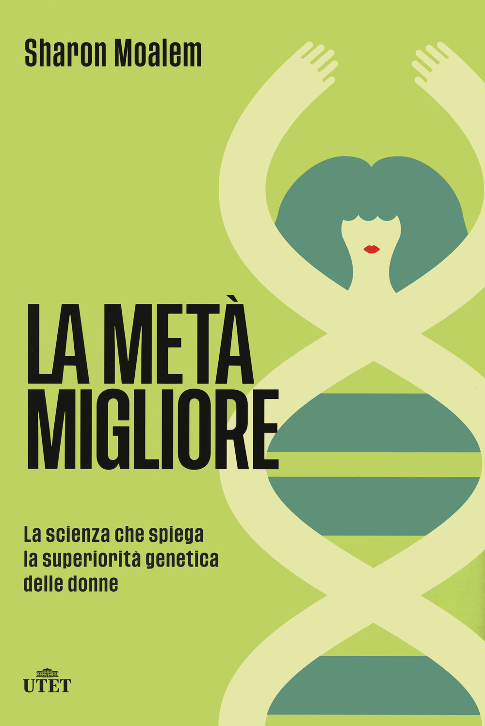 di Sharon Moalem, traduzione di Eleonora Gallitell, Utet