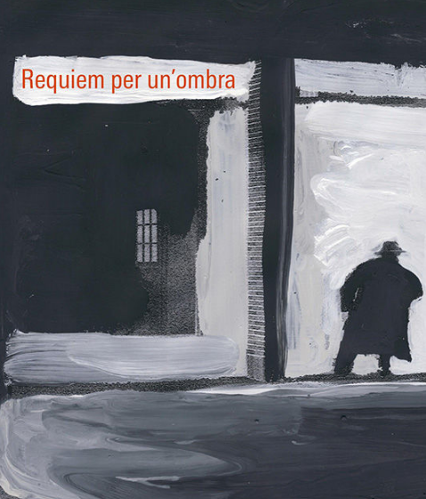  Requiem per un’ombra – Mauro Pistacchio e Laura Toffanello
