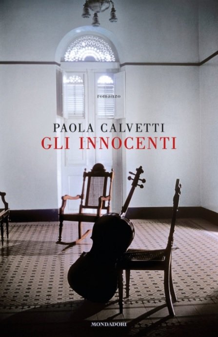 Gli innocenti, Paola Calvetti, Mondadori