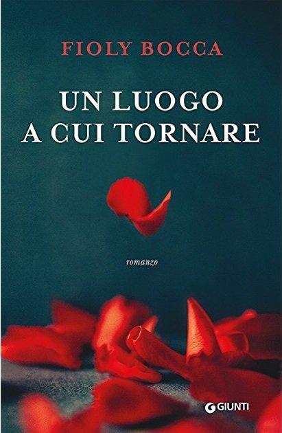 Un luogo a cui tornare, Fioly Bocca, Giunti