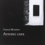 Gianni Montieri Avremo cura (Zona, 2014)