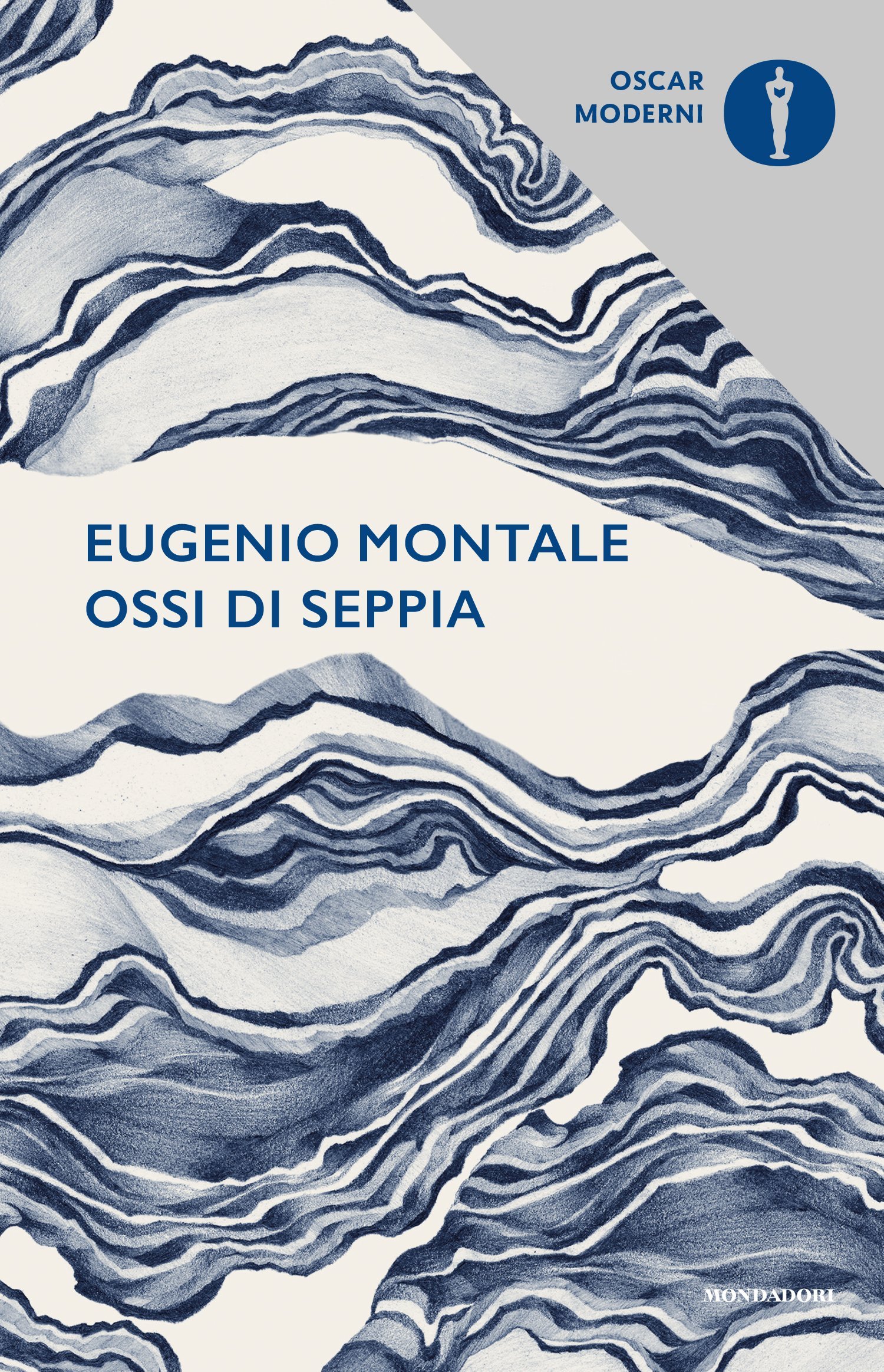 Eugenio Montale – Ossi di seppia – Mondadori