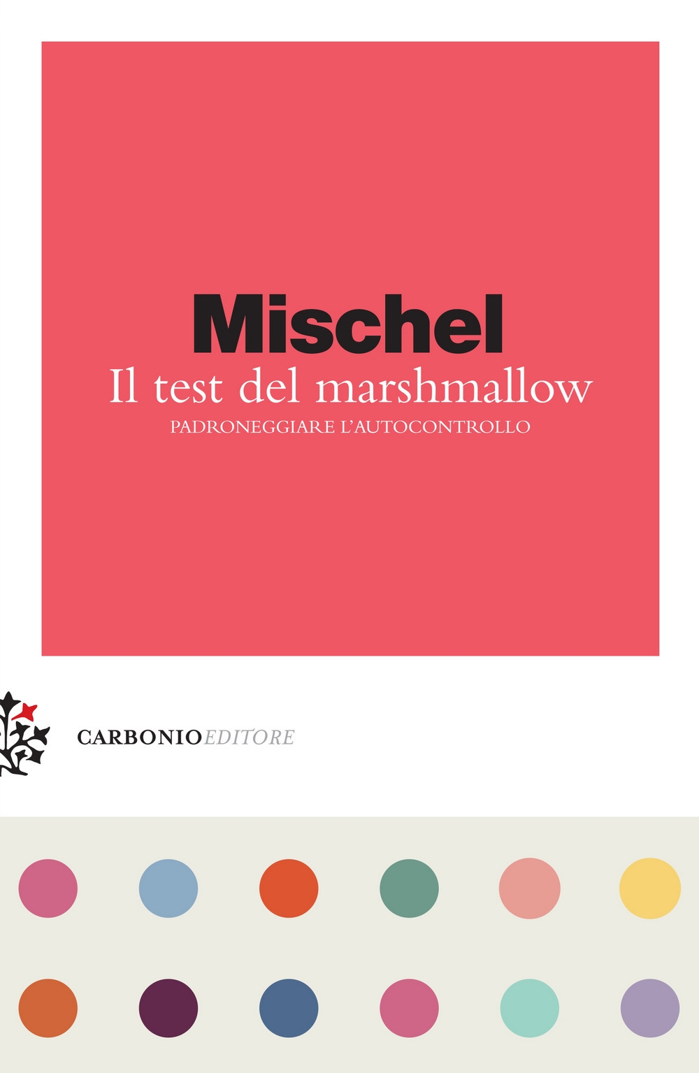 Il Test Del Marshmallow Walter Mischel Carbonio BookBlister